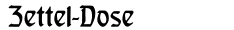 Zettel.Dose